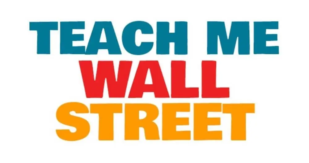 Teach Me Wall Street